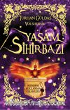 Yaşam Sihirbazı & Kendini Kullanma Kılavuzu