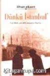 Dünkü İstanbul / Çok Dinli, Çok Dilli Mozaiğin Dağılışı