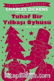 Tuhaf Bir Yılbaşı Öyküsü (Kısaltılmış Metin)