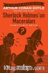 Sherlock Holmes’un Maceraları (Kısaltılmış Metin)