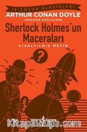 Sherlock Holmes’un Maceraları (Kısaltılmış Metin)