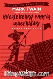 Huckleberry Finn’in Maceraları (Kısaltılmış Metin)