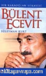 Bir Karaoğlan Hikayesi Bülent Ecevit