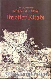 Kitabu'-l İ'tibar İbretler Kitabı