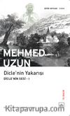 Dicle'nin Yakarışı/Dicle'nin Sesi 1