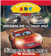 Disney Arabalar 3 / Arabalar İle Yazı Yaz Faaliyet Kitabı