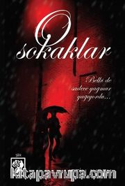 O  Sokaklar