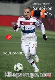 Şampiyon Ribery / Futbolun Yıldızları 4