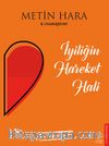 İyiliğin Hareket Hali