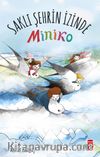 Miniko 2 / Saklı Şehrin İzinde