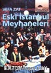 Eski İstanbul Meyhaneleri
