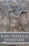 Babil Yaratılış Efsaneleri