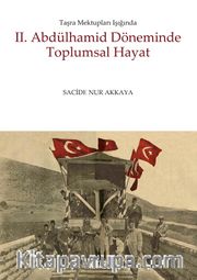 II. Abdülhamid Döneminde Toplumsal Hayat