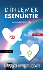 Dinlemek Esenliktir