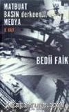Matbuat Basın Derken... Medya (3.Cilt)