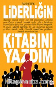 Liderliğin Kitabını Yazdım