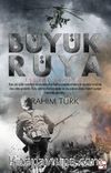 Büyük Rüya & İslam Birliği