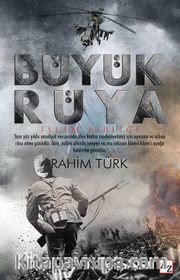 Büyük Rüya <br /> İslam Birliği