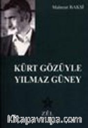 Kürt Gözüyle Yılmaz Güney