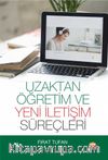 Uzaktan Öğretim ve Yeni İletişim Süreçleri