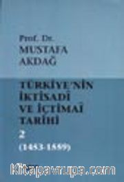 Türkiye'nin İktisadi ve İçtimai Tarihi -2- (1453-1559)
