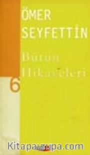 Ömer Seyfettin Bütün Hikayeleri -6-