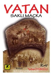 Vatan <br /> Saklı Maçka