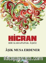 Hicran <br /> Bir Karapapak Aşığı