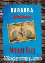Rabarba <br /> Küçürek Hikayeler