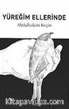 Yüreğim Ellerinde