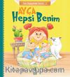 Ayça: Hepsi Benim / Ben Büyüyorum Serisi 3
