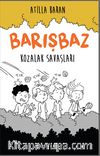 Barışbaz & Kozalak Savaşları