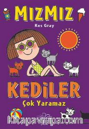 Mızmız / Kediler Çok Yaramaz