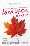 Aşka Kaçış & Kanada