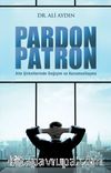 Pardon Patron & Aile Şirketlerinde Değişim ve Kurumsallaşma