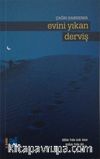 Evini Yıkan Derviş