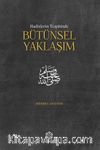 Hadislerin Tespitinde Bütünsel Yaklaşım