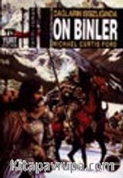 Dağların Issızlığında On Binler