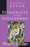Modernite Versus Postmodernite