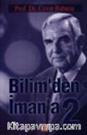 Bilim'den İman'a 2