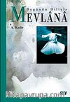 Bugünün Diliyle Mevlana