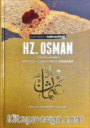 III. Halife Hz. Osman  (ra) Hayatı, Şahsiyeti ve Dönemi (Şamua-Ciltli)