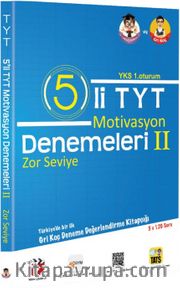 5’li TYT Motivasyon Denemeleri 2 Zor  Seviye