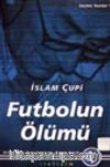 Futbolun Ölümü