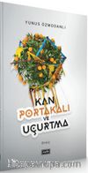 Kan Portakalı ve Uçurtma 