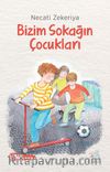Bizim Sokağın Çocukları
