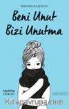 Beni Unut Bizi Unutma