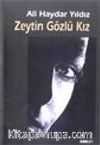 Zeytin Gözlü Kız