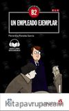 Un Empleado Ejemplar +Audio Descargable (Lec.Grad. B2)