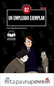 Un Empleado Ejemplar +Audio Descargable (Lec.Grad. B2)